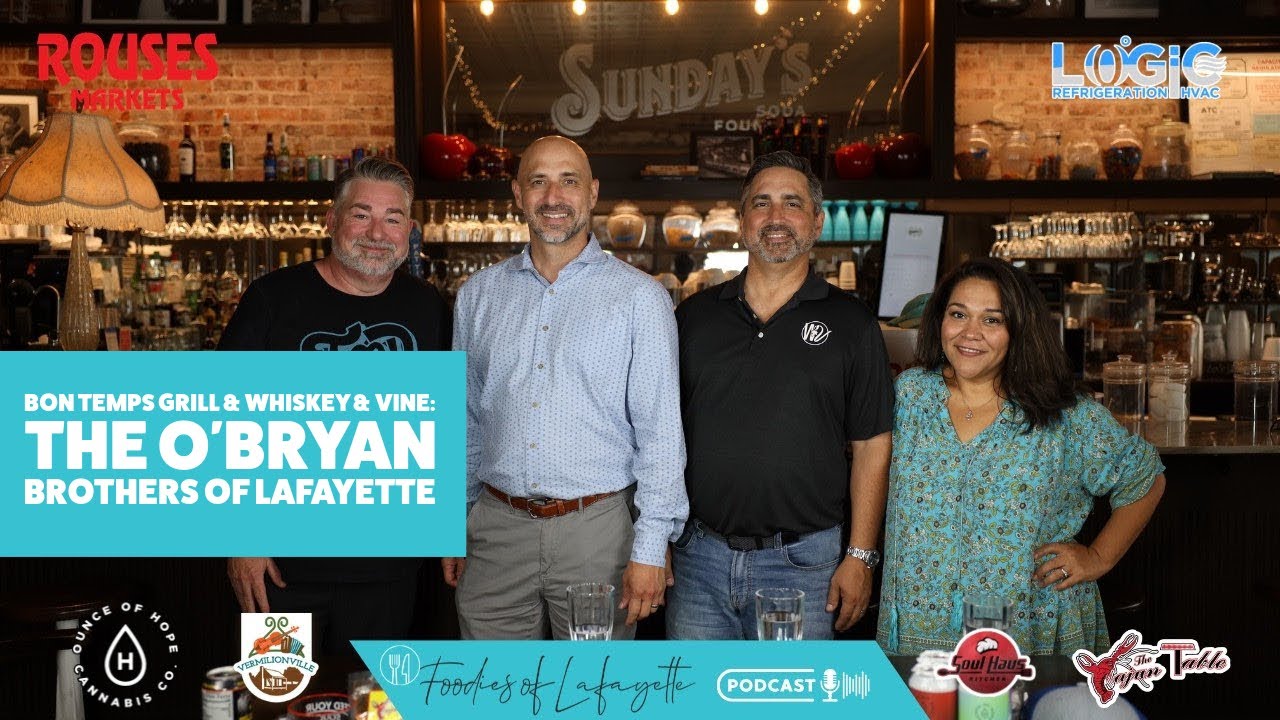 Bon Temps Grill & Whiskey & Vine: The O'Bryan Brothers of Lafayette