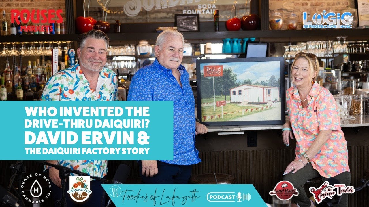 Who Invented the Drive-Thru Daiquiri? David Ervin & the Daiquiri Factory Story