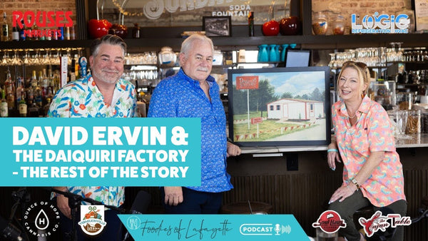 David Ervin From The Daiquiri Factory—The Rest Of The Story!