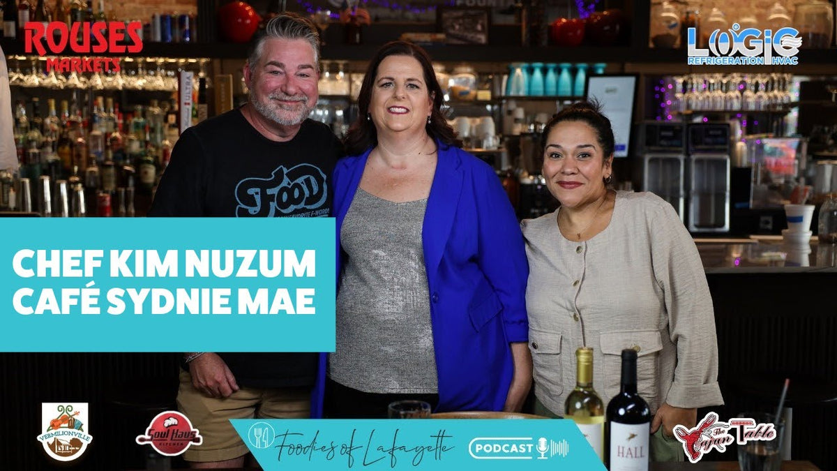 Café Sydnie Mae Breaux Bridge: Chef Kim Nuzum, CIA to Acadiana
