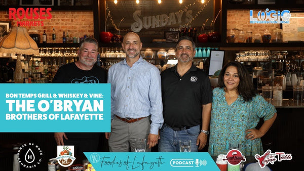 Bon Temps Grill & Whiskey & Vine: The O'Bryan Brothers of Lafayette