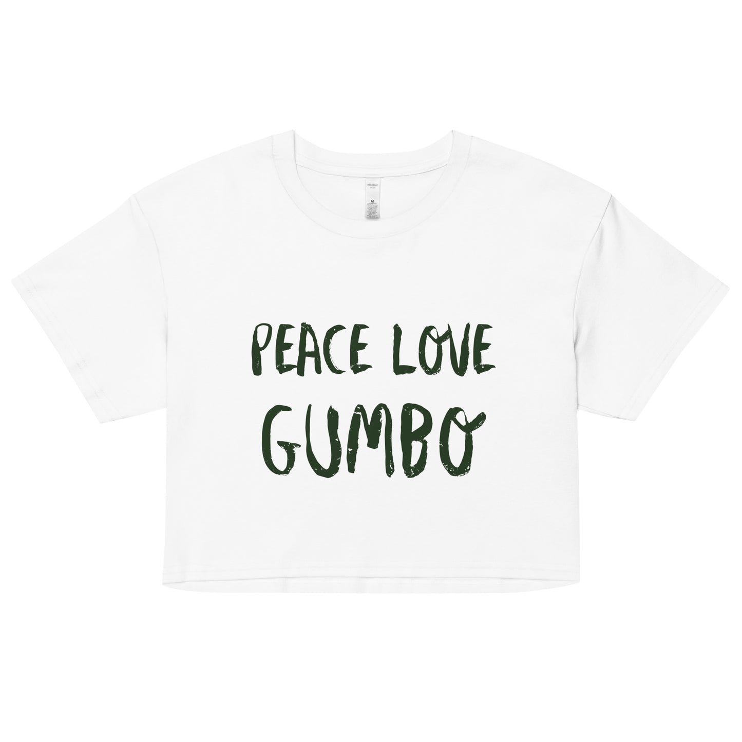 Women’s Crop Top -- Peace Love Gumbo